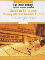 Thestreet Ratings' Guide to Bond & Money Market Mutual Funds, Summer 2013