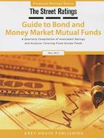 Thestreet Ratings Guide to Bond & Money Market Mutual Funds