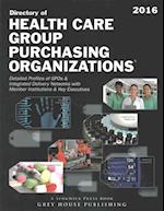 Directory of Healthcare Group Purchasing Organizations, 2016