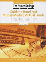 Thestreet Ratings Guide to Bond & Money Market Mutual Funds, Winter 13/14