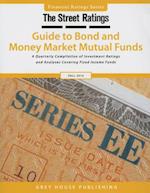 Thestreet Ratings Guide to Bond & Money Market Mutual Funds, Fall 2014