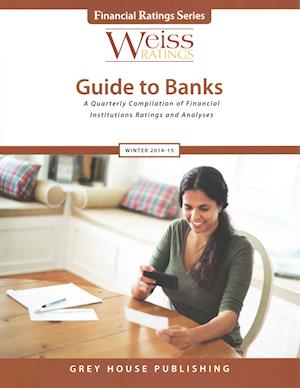 Weiss Ratings Guide to Banks, Winter 14/15