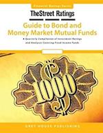Thestreet Ratings Guide to Bond & Money Market Mutual Funds, Fall 2015