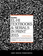 El-Hi Textbooks & Serials in Print - 2 Volume Set, 2015