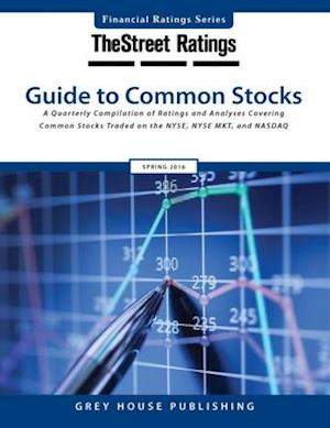 Thestreet Ratings Guide to Common Stocks, Spring 2016