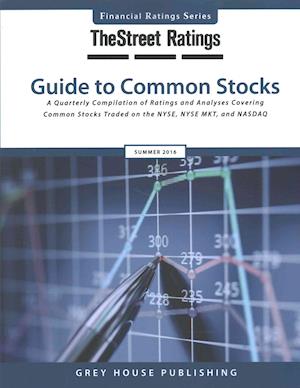 Thestreet Ratings Guide to Common Stocks, Summer 2016