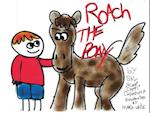 Roach the Pony