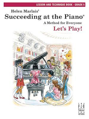 Succeeding at the Piano, Lesson & Technique Book - Grade 5