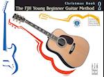 The Fjh Young Beginner Guitar Method Christmas Book 2