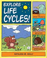 Explore Life Cycles!