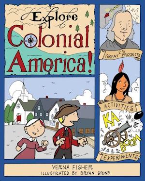 Explore Colonial America!