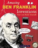 Amazing Ben Franklin Inventions