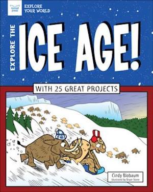 Explore The Ice Age!