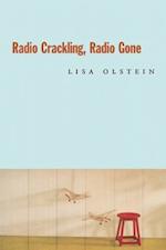 Radio Crackling, Radio Gone