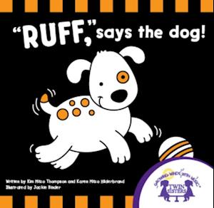 Ruff Says the Dog !