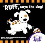 Ruff Says the Dog !