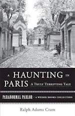 Haunting in Paris, A Truly Terrifying Tale