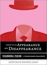 Story of an Appearance and Disappearance