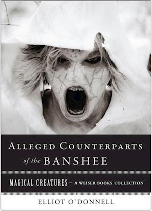 Alleged Counterparts of the Banshee