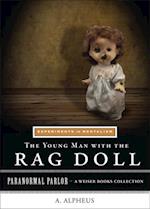Young Man with the Rag Doll: Experiments in Mentalism
