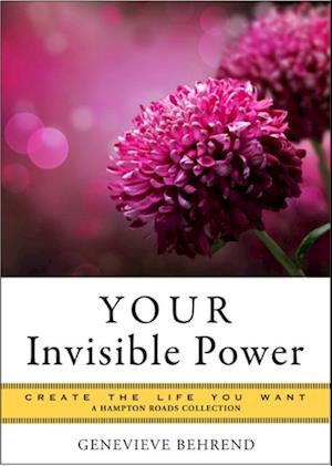 Your Invisible Power