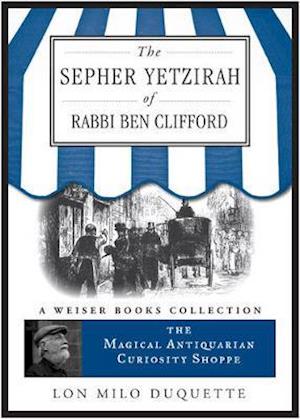 Sepher Yetzirah of Rabbi Ben Clifford