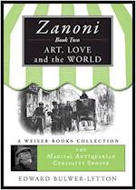 Zanoni Book Two: Art, Love, and the World