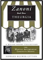 Zanoni Book Three: Theurgia