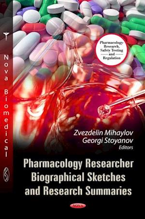 Pharmacology Researcher Biographical Sketches and Research Summaries