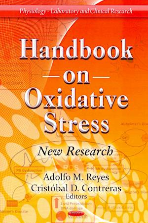 Handbook on Oxidative Stress