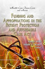 Funding & Appropriations in the Patient Protection & Affordable Care Act