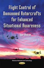 Flight Control of Unmanned Rotorcrafts for Enhanced Situational Awareness
