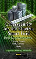 Cybersecurity for the Electric Smart Grid