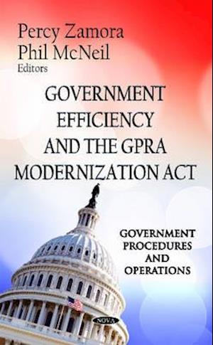 Government Efficiency & the GPRA Modernization Act