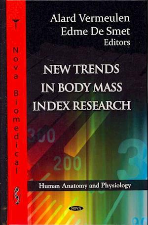 New Trends in Body Mass Index Research