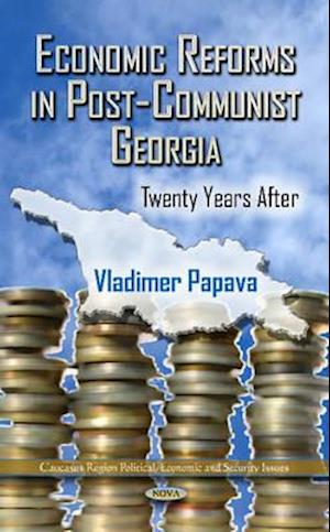 Economic Reforms in Post-Communist Georgia