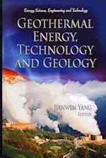 Geothermal Energy, Technology & Geology