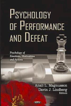 Psychology of Performance & Defeat