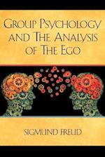 Group Psychology and the Analysis of the Ego