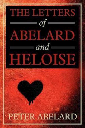 The Letters of Abelard and Heloise