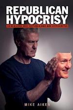 Republican Hypocrisy