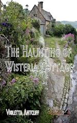 Haunting of Wisteria Cottage