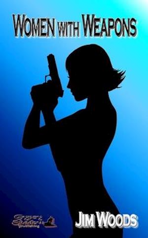Women with Weapons
