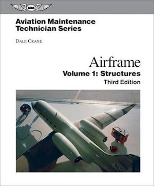 Aviation Maintenance Technician: Airframe, Volume 1 eBundle