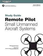 Remote Pilot sUAS Study Guide (2024)