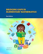 Bridging Gaps In Elementary Mathematics