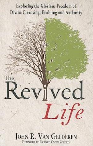 The Revived Life