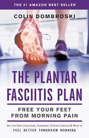 The Plantar Fasciitis Plan