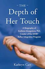 The Depth of Her Touch