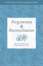 Forgiveness & Reconciliation